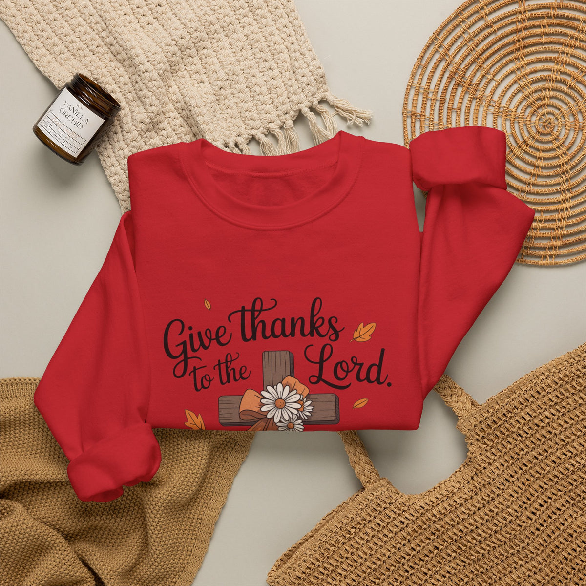 Give Thanks to the Lord Sweatshirt — Faith-Based Thanksgiving Crewneck