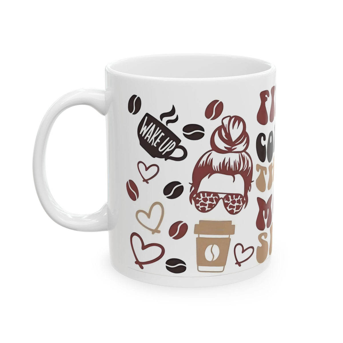 Coffee Mom Mug — “First Coffee Then Mom Shit” Retro Ceramic Mug (11oz/15oz)